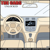 The Cars - Unlocked (Live)
