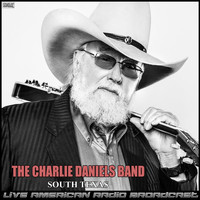 The Charlie Daniels Band - South Texas (Live)