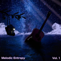 Connor Manley - Melodic Entropy, Vol. 1