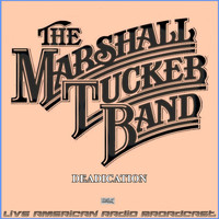 The Marshall Tucker Band - Deadication (Live)