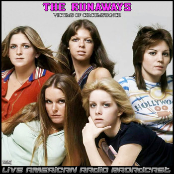 The Runaways - Victims Of Circumstance (Live)