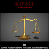 The Who - The Seventh Amendment (Live)