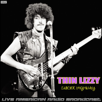 Thin Lizzy - Suicide Highway (Live)