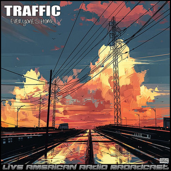 Traffic - Everyone's Home (Live)