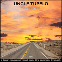 Uncle Tupelo - Fifteen Keys (Live)