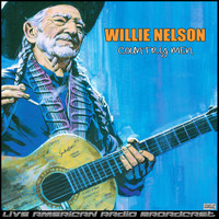 Willie Nelson - Country Men (Live)