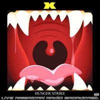X - Hunger Strike (Live)