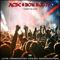 AC/DC - I Want Blood (Live)