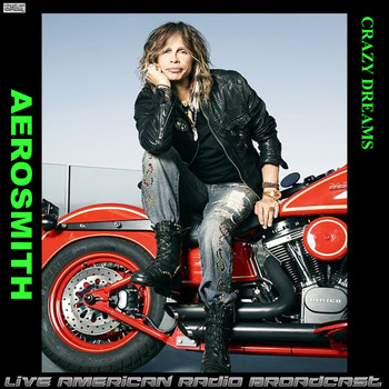 Aerosmith - Crazy Dreams (Live)