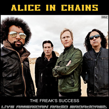 Alice In Chains - The Freak's Success (Live)
