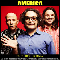 America - Blue Ridge Highway (Live)
