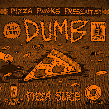 Dumb - Pizza Slice