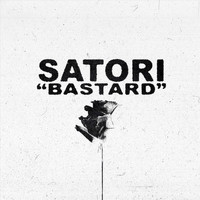 Satori - Bastard (Explicit)