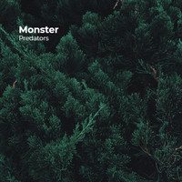 Predators - Monster (Explicit)