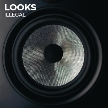 Illegal - Looks