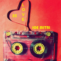 Joe Mitri - 85 Love