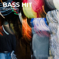 Bassman - Bass Hit
