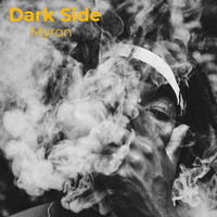 Myron - Dark Side (Explicit)