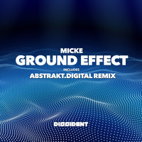 Micke - Ground Effect