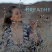 Yevae - Breathe