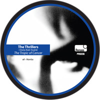 The Thrillers - The Tropic of Cancer