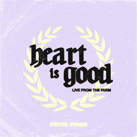 Frvr Free - Heart Is Good (Heritage Version)