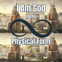 ADG - I Am God in the Physical Form 3 (Explicit)