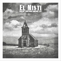 El Misti - Couldn't God Damn Someone Else
