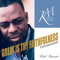 Karl Marrett - Great Is Thy Faithfulness
