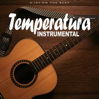 Ojay On The Beat - Temperatura Instrumental