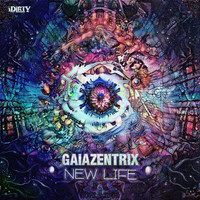 Gaiazentrix - New Life