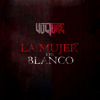 Vulture - La Mujer de Blanco