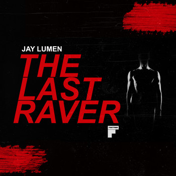 Jay Lumen - The Last Raver