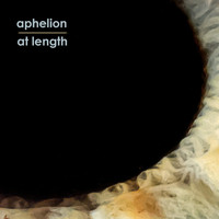 Aphelion - At Length (Explicit)