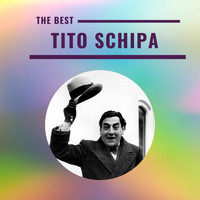 Tito Schipa - Tito Schipa - The Best