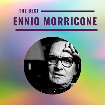 Ennio Morricone - Ennio Morricone - The Best