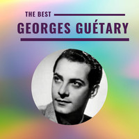 Georges Guétary - Georges Guétary - The Best