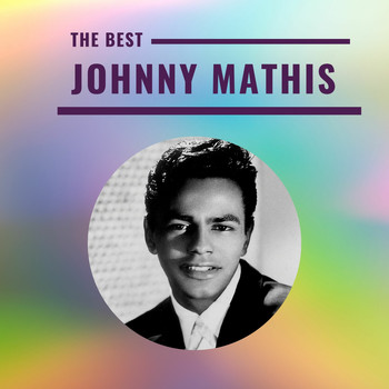 Johnny Mathis - Johnny Mathis - The Best