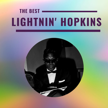 Lightnin' Hopkins - Lightnin' Hopkins - The Best