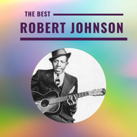 Robert Johnson - Robert Johnson - The Best