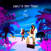 Colin - Lonely In Saint Tropez/1982