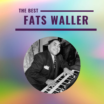 Fats Waller - Fats Waller - The Best