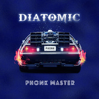 Diatomic - Phonk Master