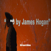 Virtual Alien - Red by James Hogan (Official Soundtrack) (Explicit)
