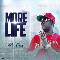 Mr. Easy - More Life