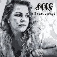 Berg - All that I want