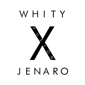 Whity & Jenaro - Fusion (Explicit)