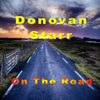 Donovan Starr - On the Road