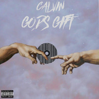 Calvin - God's Gift (Explicit)