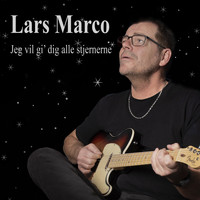 Lars Marco - Jeg vil gi' dig alle stjernerne
